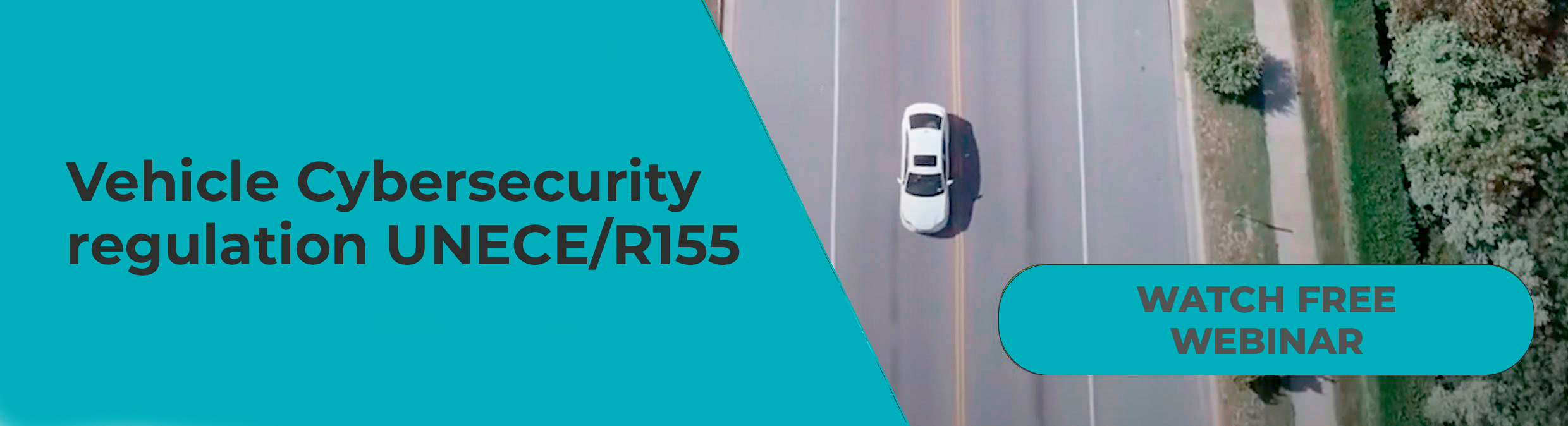 VEHICLE CYBERSECURITY REGULATION UNECE/R155 COURSE