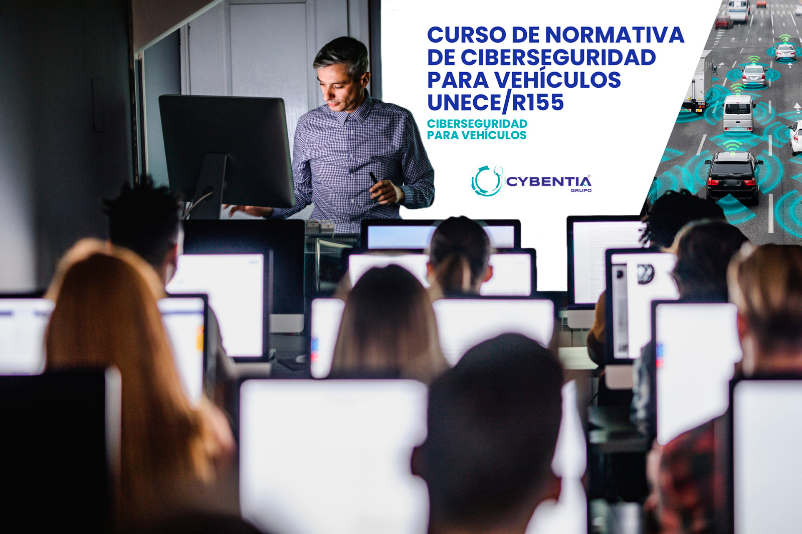 Curso normativa de ciberseguridad para vehículos de CYBENTIA