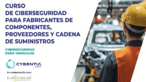 curso, formación, formacion, ciberseguridad, automocion, movilidad, fabricantes, componentes, proveedores, cadena, suministro